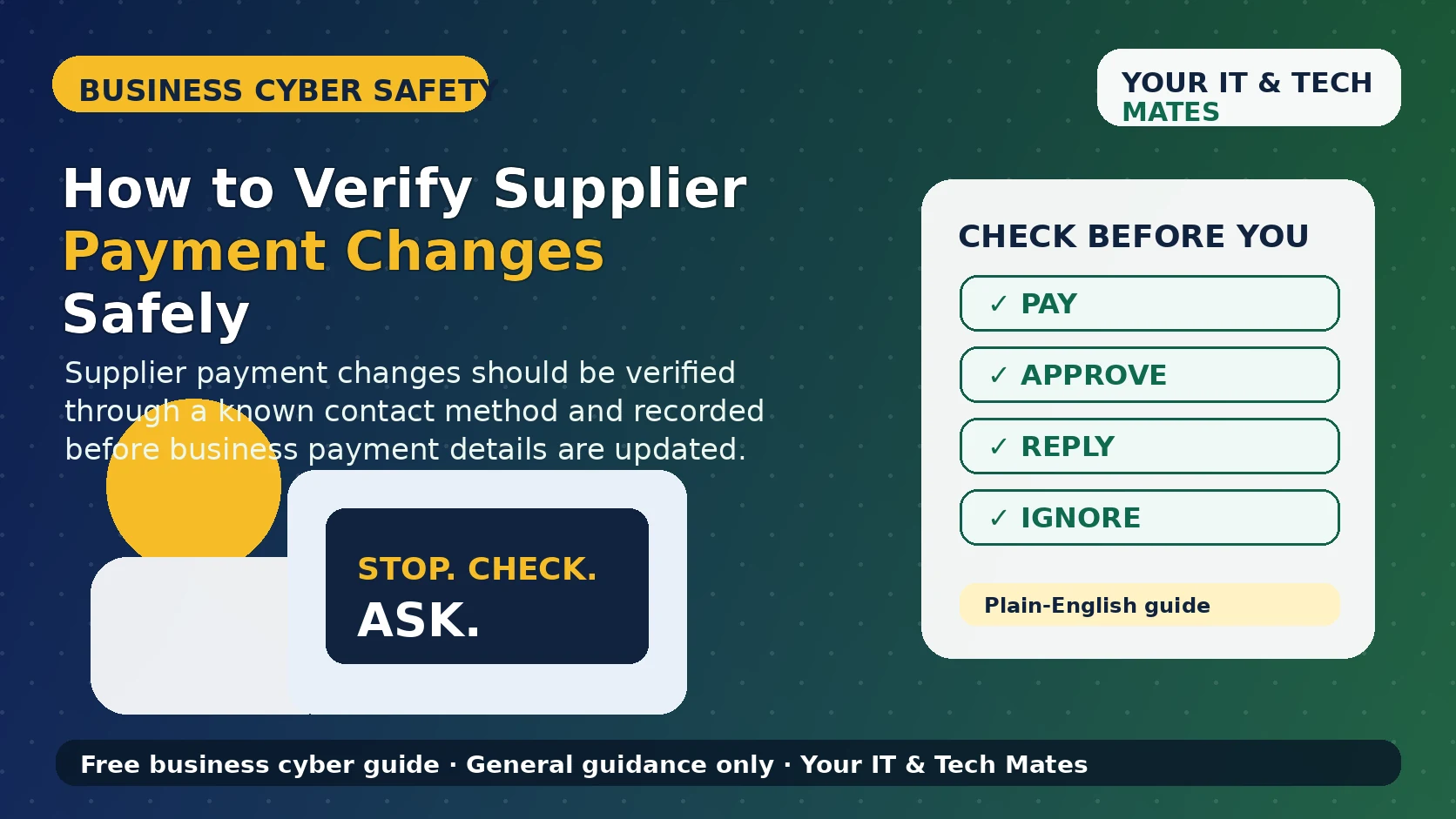 Your IT & Tech Mates supplier payment change verification guide for Australian small businesses checking bank details before updating payments.