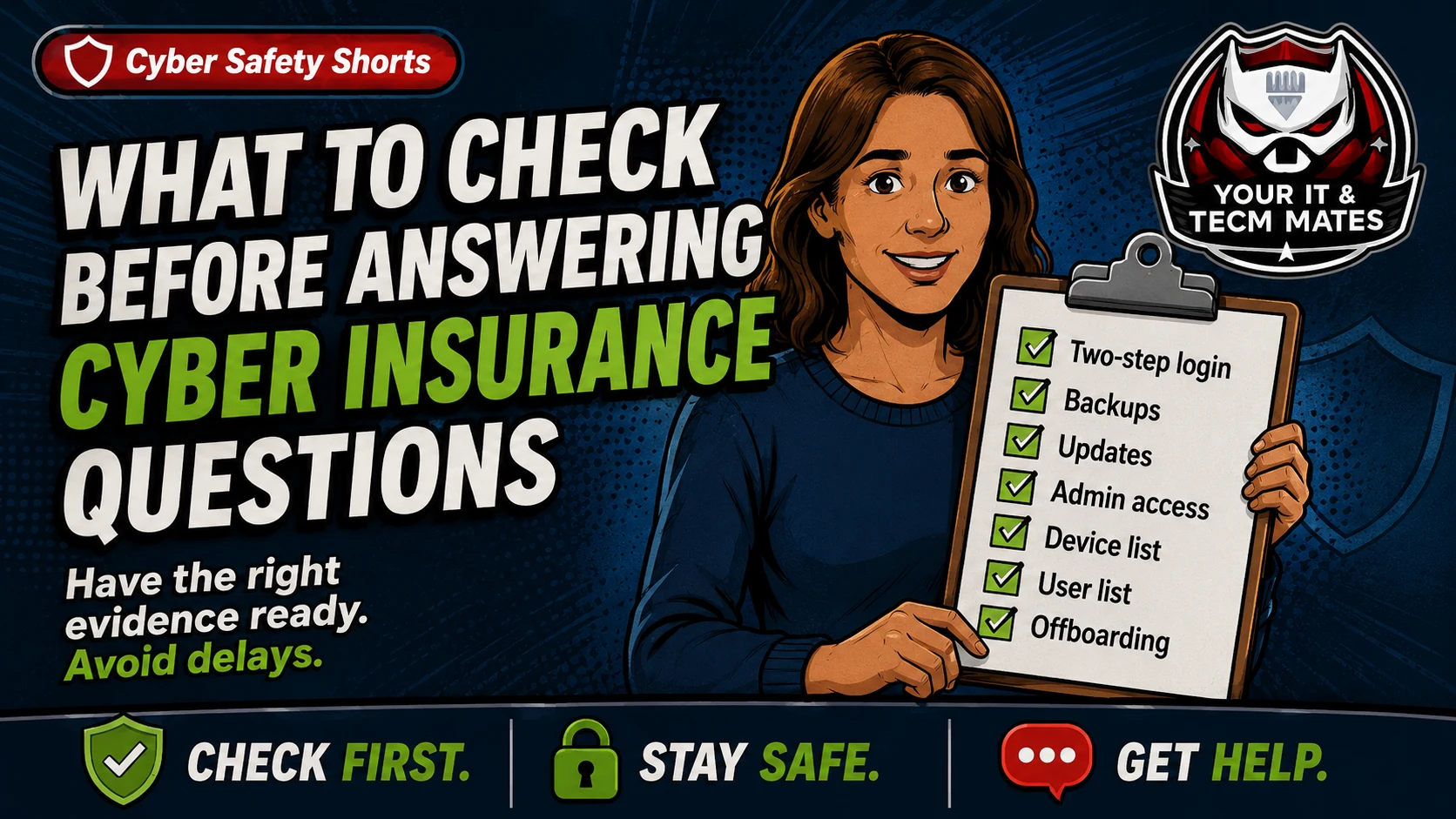 Your IT & Tech Mates cyber insurance questions checklist hero image showing evidence for two-step login, backups, updates, admin access, device list, user list and offboarding.