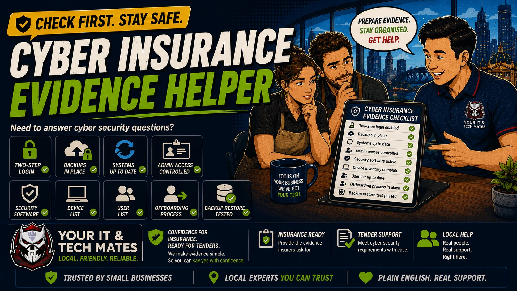 Your IT & Tech Mates Cyber Insurance and Tender Evidence Helper hero image showing a small business preparing cyber evidence for insurers, clients or tender questions.